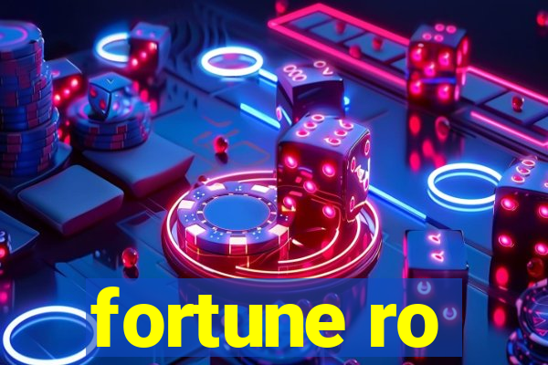 fortune ro