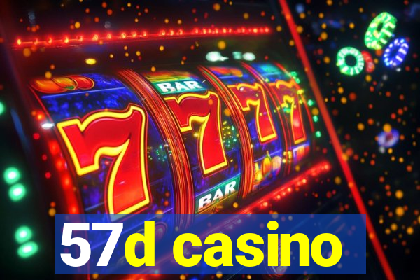 57d casino