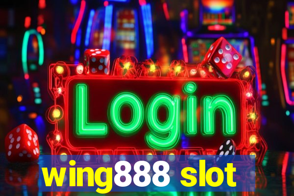 wing888 slot