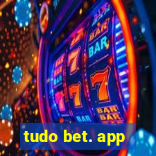 tudo bet. app