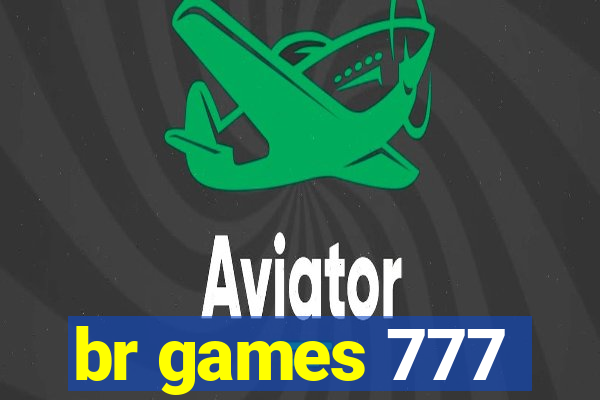 br games 777