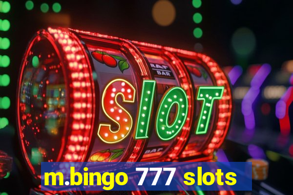 m.bingo 777 slots