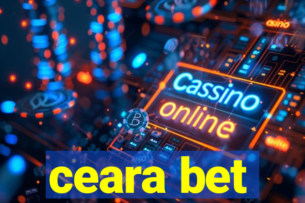 ceara bet