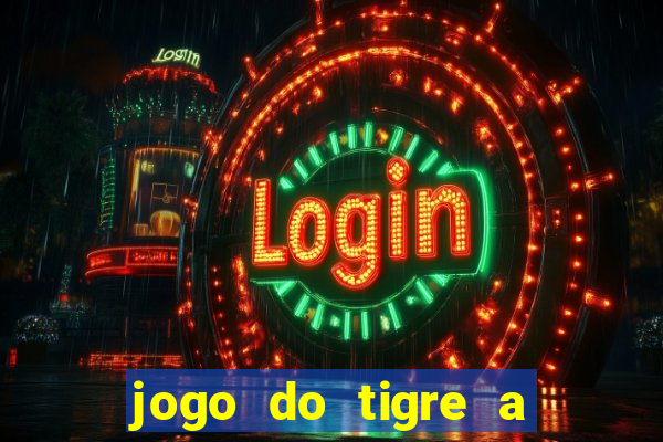 jogo do tigre a partir de 1 real