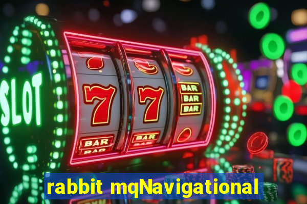 rabbit mqNavigational