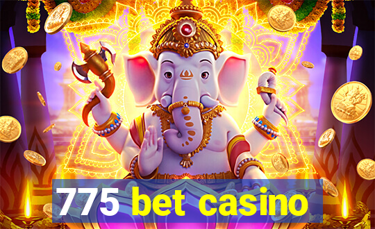 775 bet casino