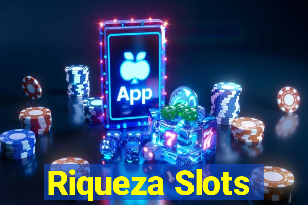 Riqueza Slots