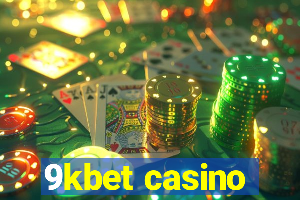 9kbet casino