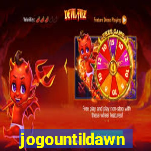 jogountildawn