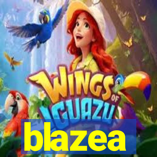 blazea