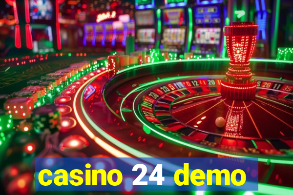 casino 24 demo