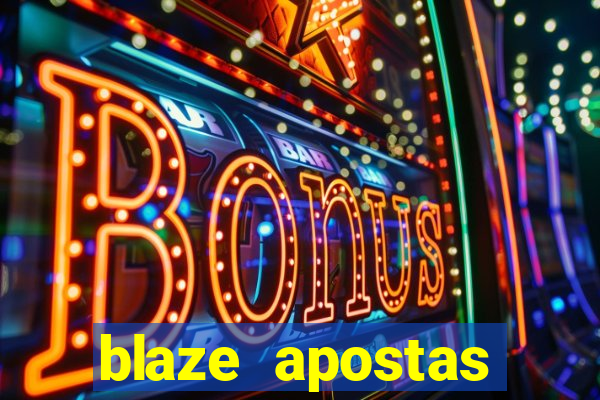 blaze apostas online blaze jogo