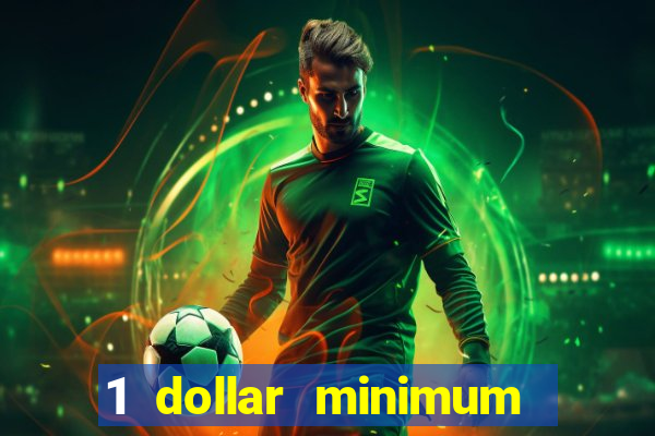 1 dollar minimum deposit casino nz