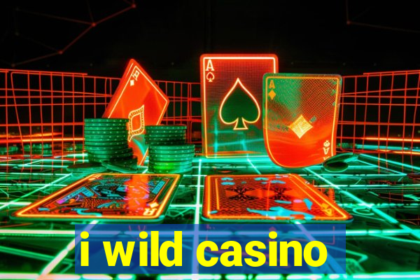 i wild casino