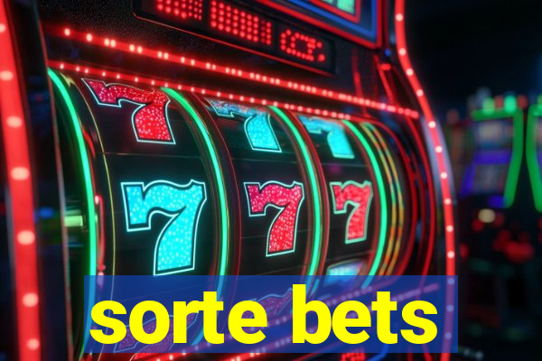 sorte bets