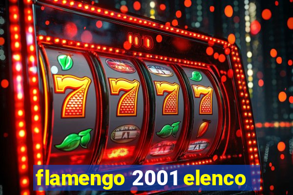 flamengo 2001 elenco