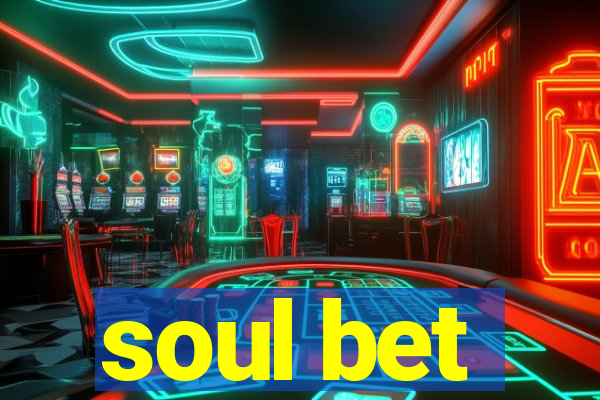 soul bet