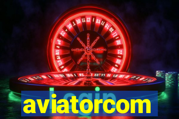 aviatorcom