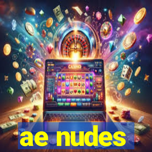 ae nudes