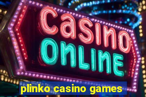 plinko casino games