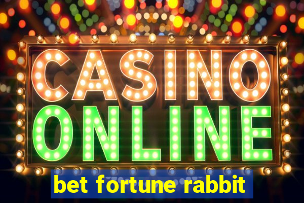 bet fortune rabbit