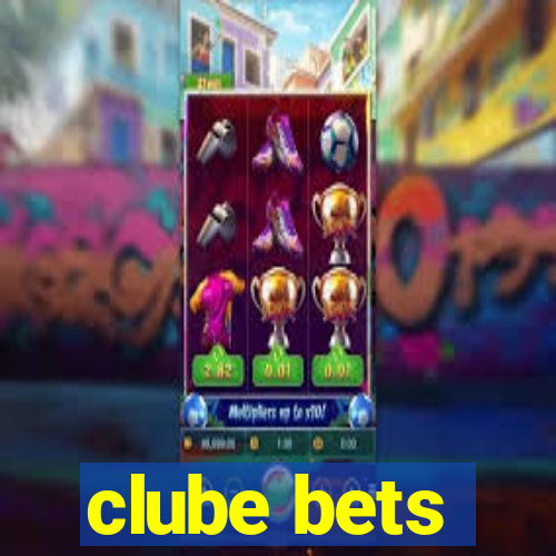 clube bets