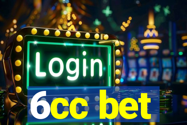 6cc bet