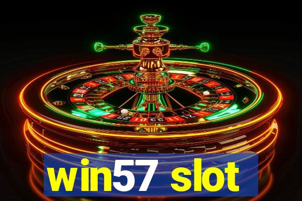 win57 slot