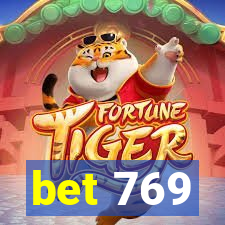 bet 769