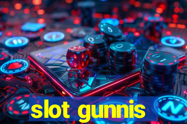 slot gunnis