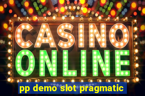 pp demo slot pragmatic