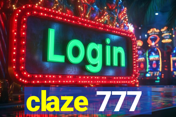 claze 777