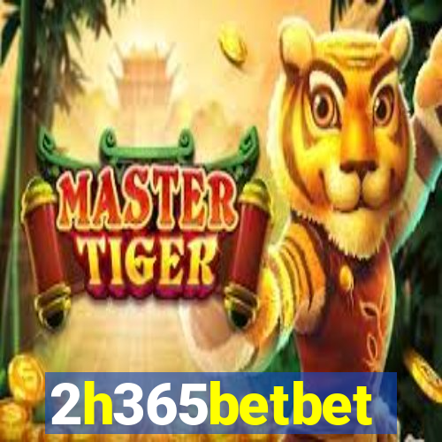 2h365betbet