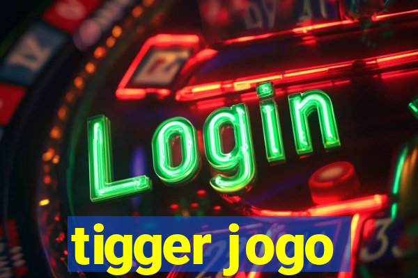 tigger jogo