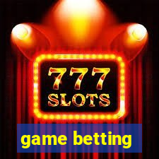 game betting