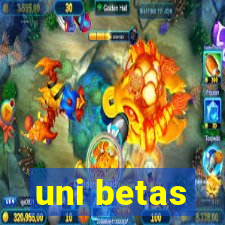 uni betas