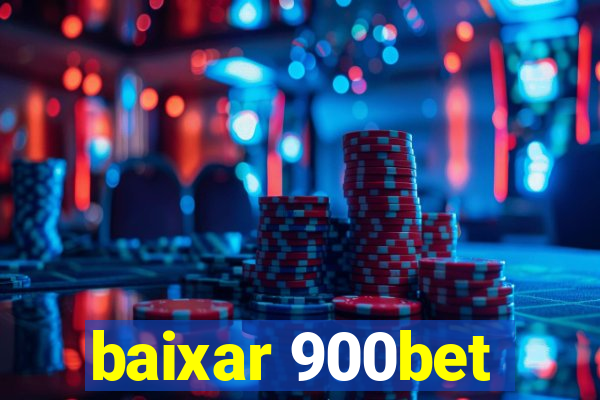 baixar 900bet