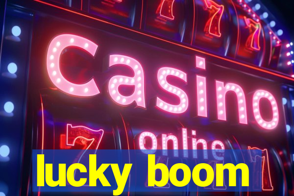 lucky boom