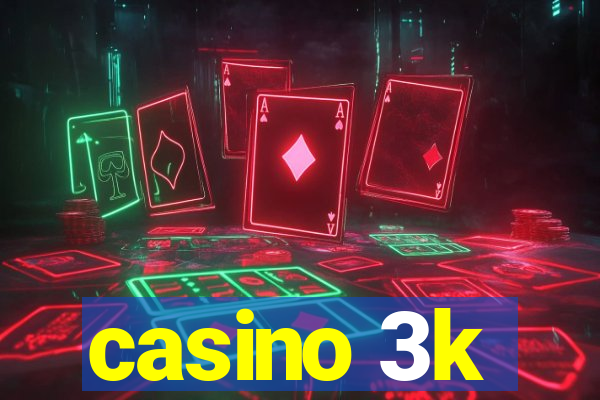 casino 3k