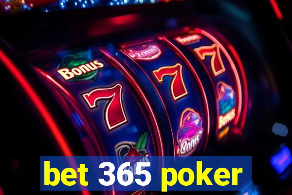 bet 365 poker