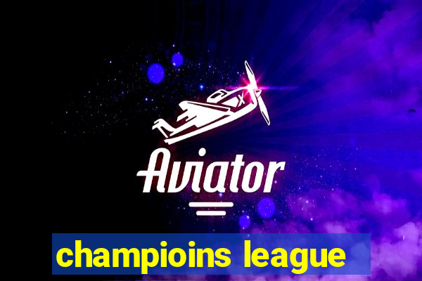 champioins league