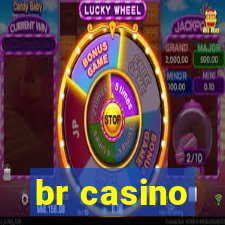 br casino