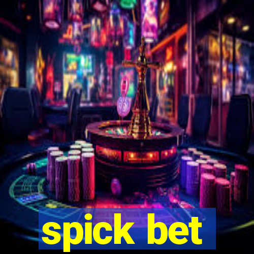 spick bet