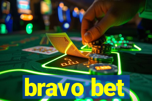 bravo bet