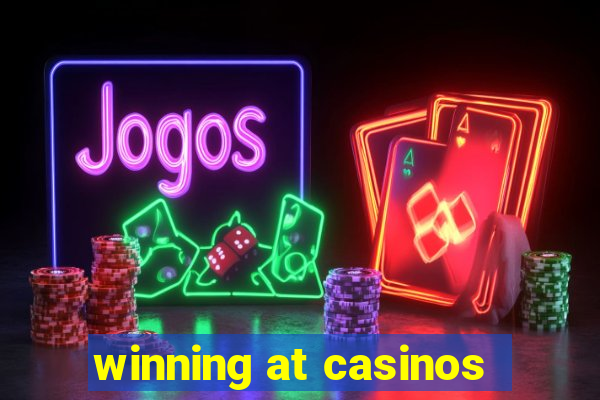 winning at casinos