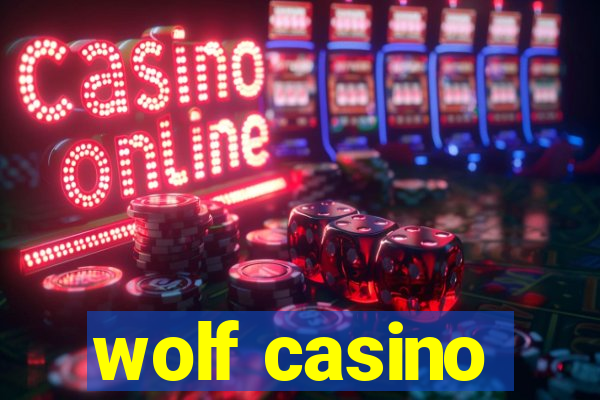 wolf casino