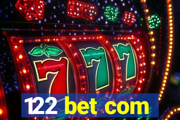 122 bet com