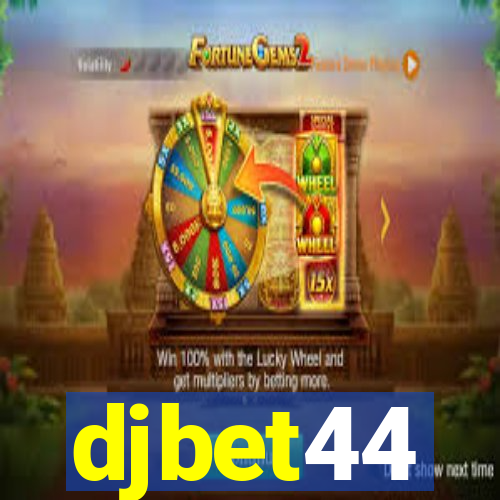 djbet44