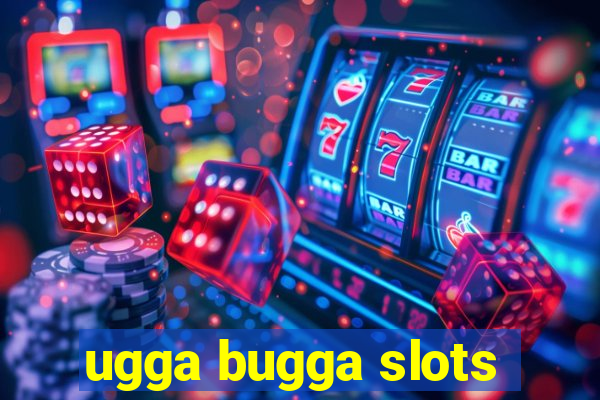 ugga bugga slots