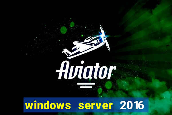 windows server 2016 download iso pt br